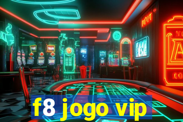 f8 jogo vip